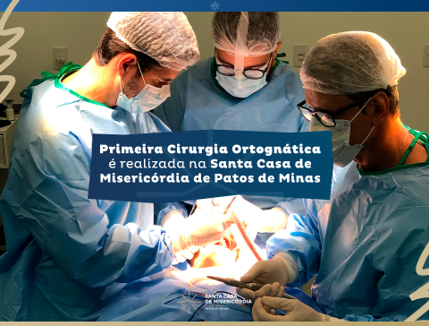 1ª cirurgia ortognática é realizada na Santa Casa