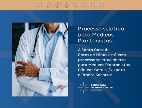 Processo seletivo aberto para Plantonistas 