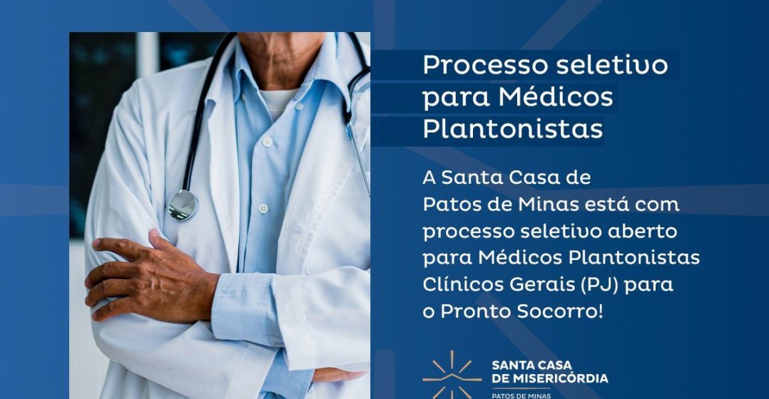 Processo seletivo aberto para Plantonistas 